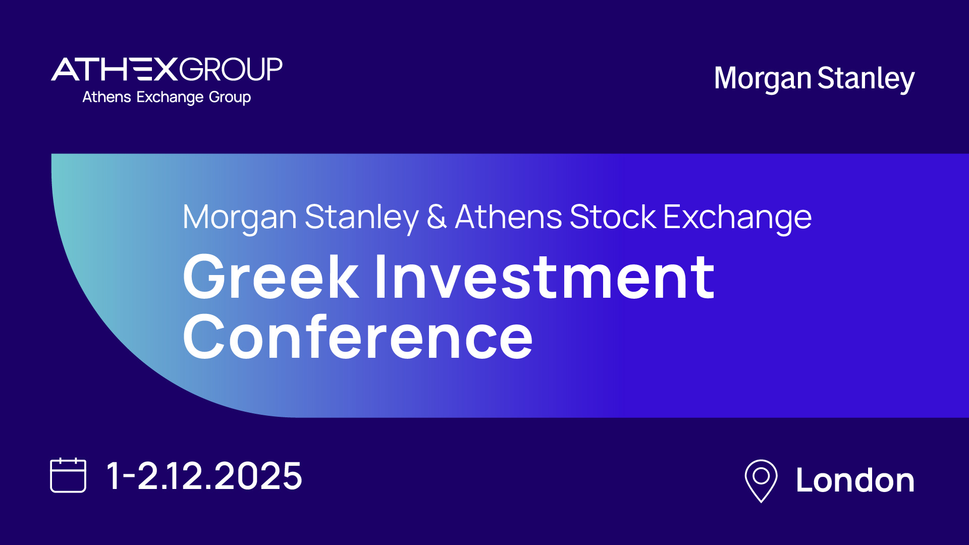 Morgan Stanley and Athens Stock Exchange Greek Investment Conference 2025