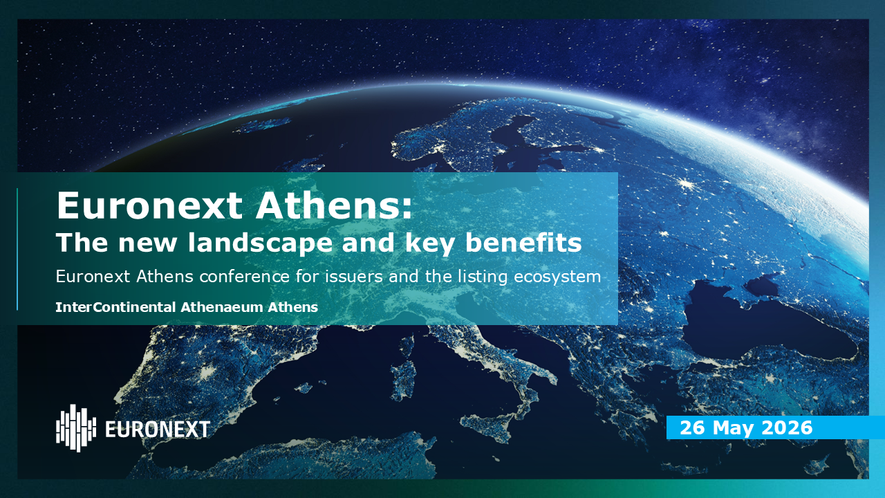 Euronext Athens: The new landscape and key benefits
